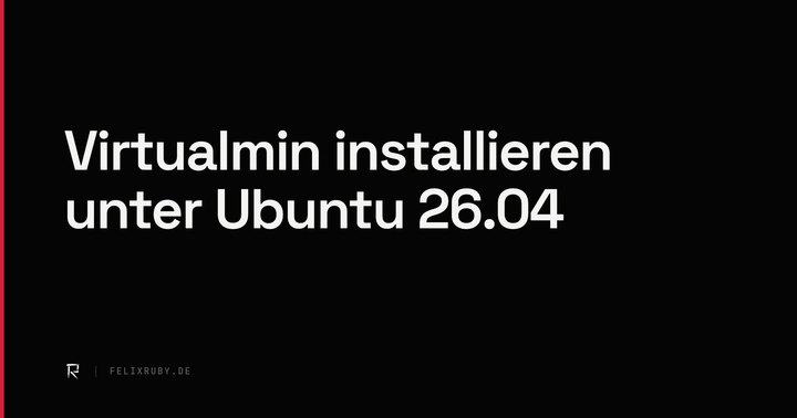 Virtualmin installieren unter Ubuntu 26.04